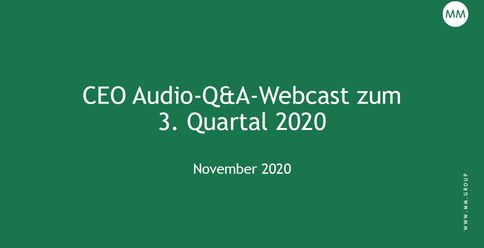 CEO Audio-Q&A-Webcast zum 3. Quartal 2020